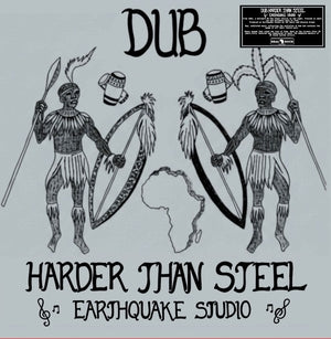 Earthquake Studio - Dub Harder Than Steel (Vinyl LP) PRE-ORDER - Out 7/10/26