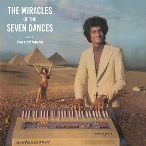 Hany Mehanna - The Miracles of the Seven Dances (Vinyl LP) PRE-ORDER - Out 8/7/26