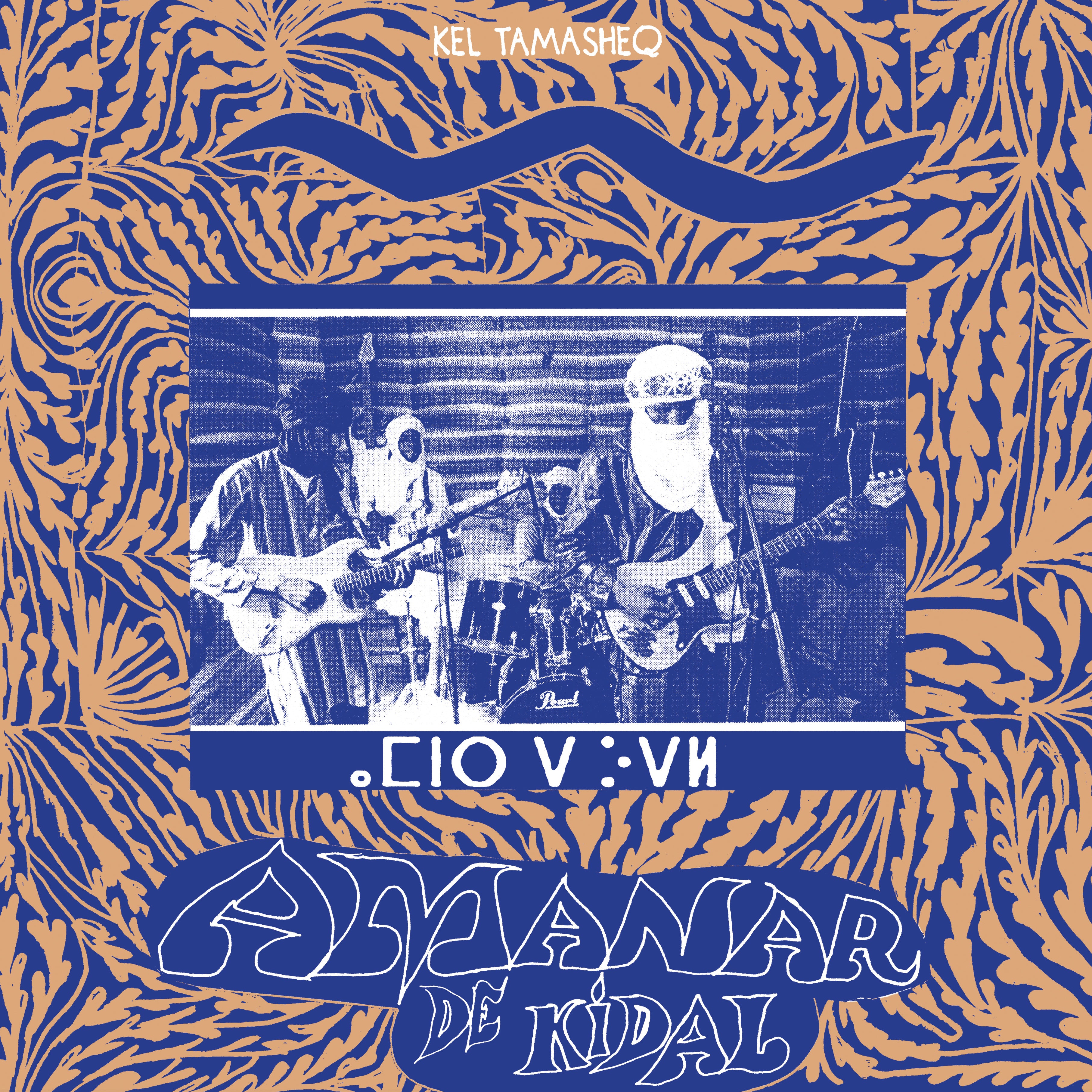 Amanar de Kidal - Kel Tamasheq (Vinyl LP) PRE-ORDER - Out 7/31/26