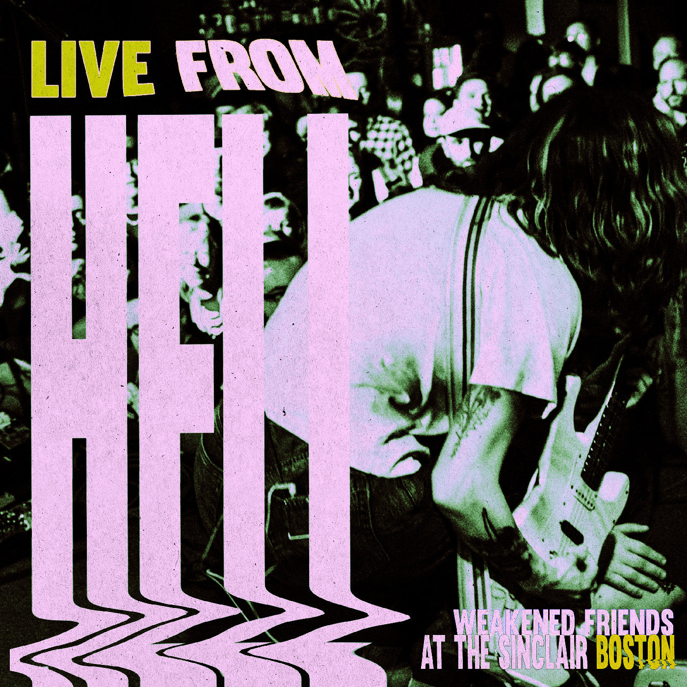 Weakend Friends - Live From Hell (Vinyl LP) PRE-ORDER - Out 9/25/26