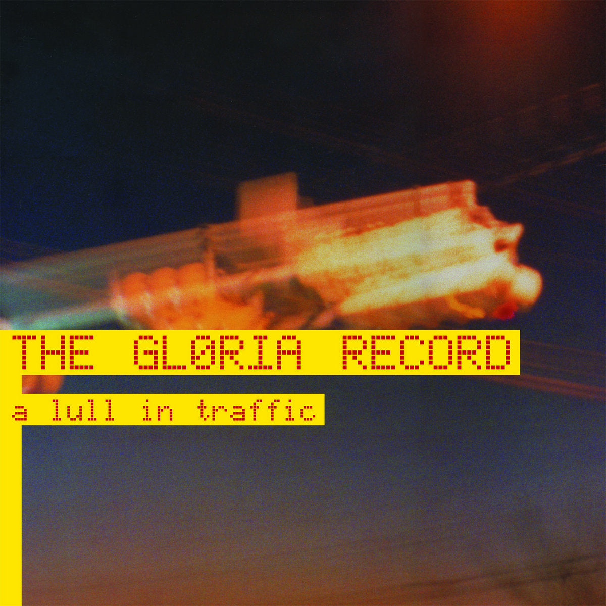 Gloria Record - A Lull in Traffic (Vinyl)