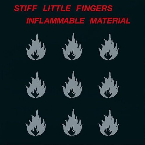 Stiff Little Fingers - Inflammable Material (2LP, Vinyl) PRE-ORDER - Out 11/21/25