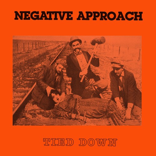Negative Approach - Tied Down (Orange Vinyl)