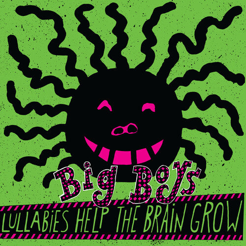 Big Boys - Lullabies Help the Brain Grow (Vinyl)