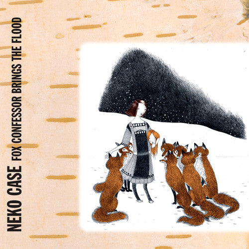 Case, Neko - FOX CONFESSOR BRINGS THE FLOOD (Vinyl) - New