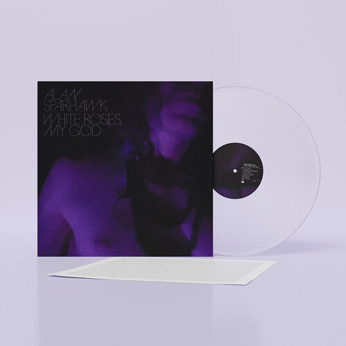 Sparhawk, Alan - White Roses, My God (Colored Vinyl)