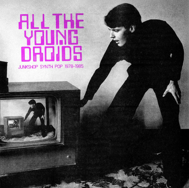 Various Artists - All the Young Droids: Junkshop Synth Pop 1978-1985 (Green Vinyl, 2LP)