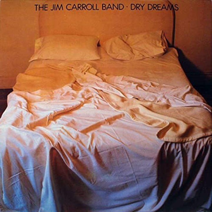 The Jim Carroll Band - Dry Dreams (Vinyl LP, Fat Possum) PRE-ORDER - Out 6/26/26