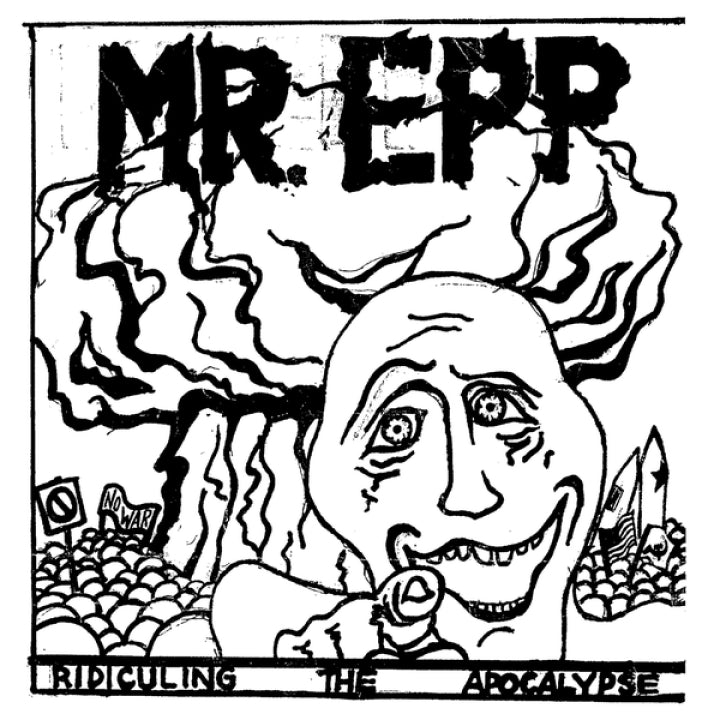 Mr. Epp (Mudhoney) - Ridiculing The Apocalypse (Limited Edition Vinyl) PRE-ORDER - Out 10/30/26
