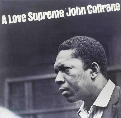 John Coltrane - A Love Supreme (Vinyl)