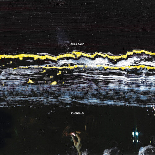 Gilla Band - Pugnello (Deluxe Edition, Pearl Vinyl)