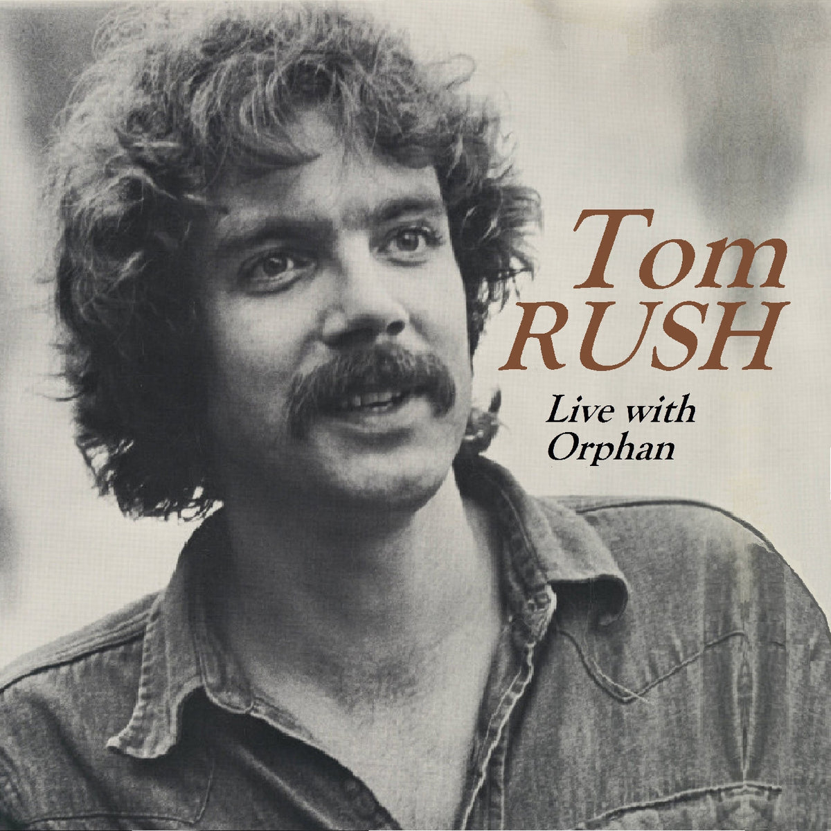 Tom Rush - Live With Orphan (CD) PRE-ORDER - Out 12/11/26