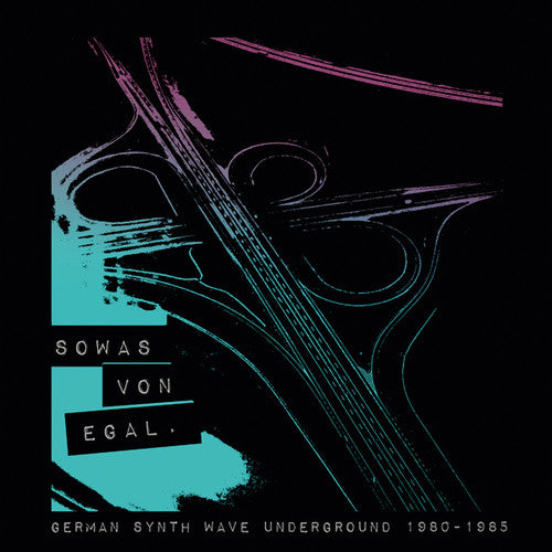 Various Artists - Sowas Von Egal: German Synth Wave Underground (Vinyl)