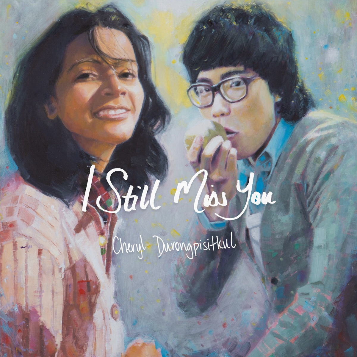 Cheryl Durongpisitkul - I Still Miss You (CD) PRE-ORDER - Out 12/4/26