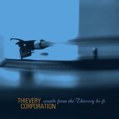 Thievery Corporation - Sounds from the Thievery Hi-Fi (2LP Vinyl)