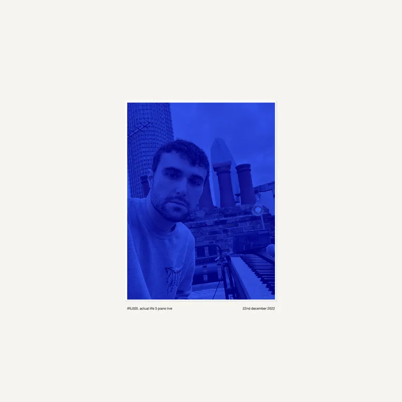 Fred Again... - Actual Life 3 Piano Live (22nd December 2022) IRL005 (Vinyl LP)