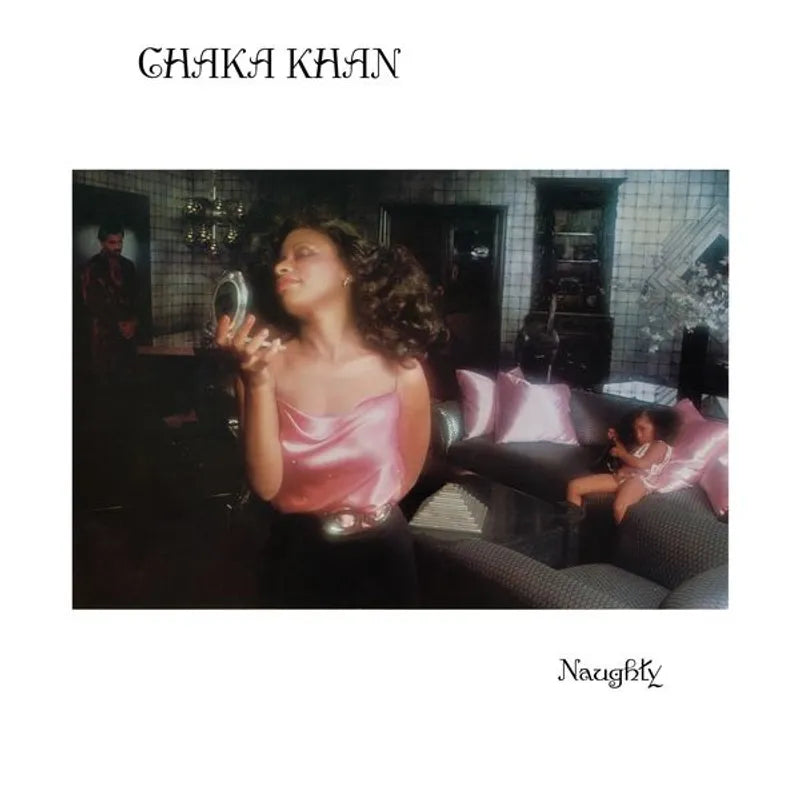 Chaka Khan - Naughty (Fig Cream Colored Vinyl)
