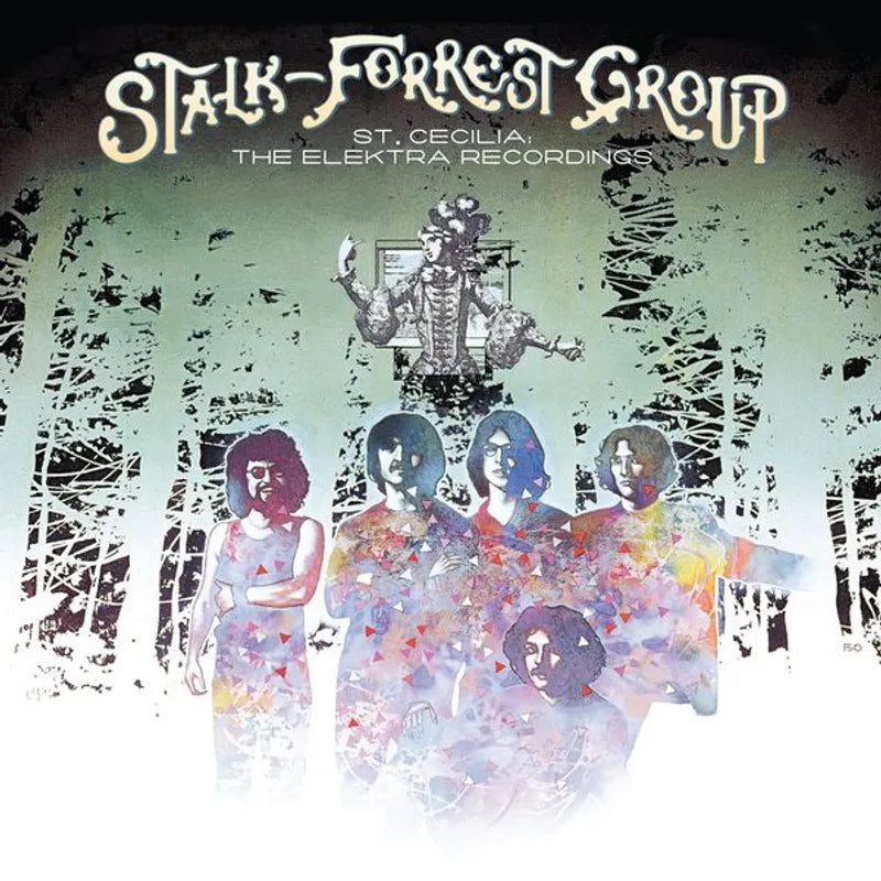 Stalk-Forest Group - St. Cecilia - The Elektra Recordings (2LP)