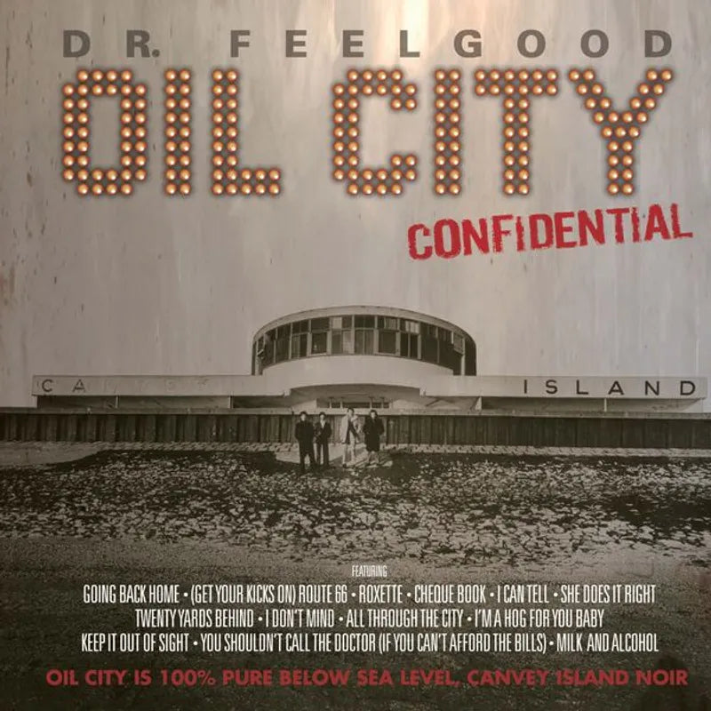 Dr. Feelgood - Oil City Confidential: Original Soundtrack (2LP)