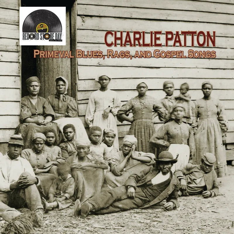 Charlie Patton - Primeval Blues, Rags, and Gospel Songs (Vinyl)
