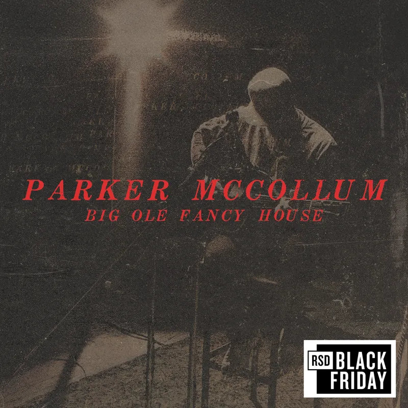 Parker McCollum - Big Ole Fancy House (7")