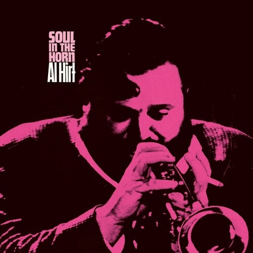 HIRT, AL - Soul In The Horn (Vinyl)