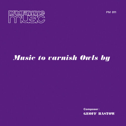 Barstow, Geoff - Music to Varnish Owls By (Vinyl)