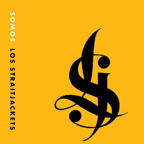 Los Straitjackets - Somos Los Straitjackets (Yellow Vinyl) PRE-ORDER - Out 9/19/25