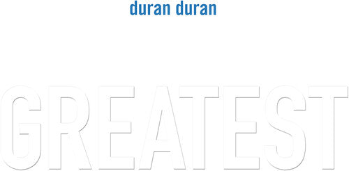 Duran Duran - Greatest (2LP)