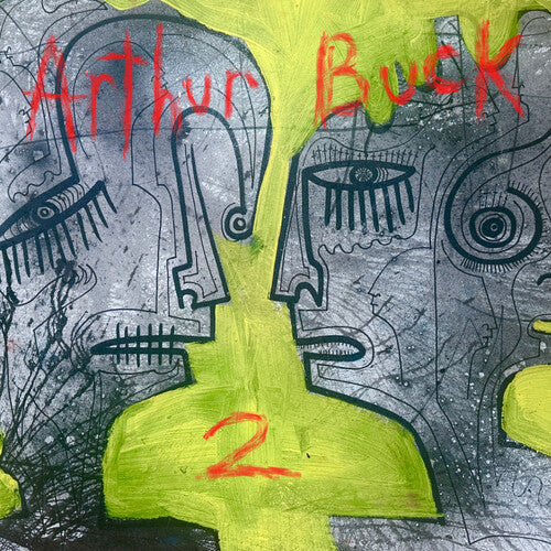 Arthur Buck - 2 (Vinyl) PRE-ORDER - Out 10/3/25