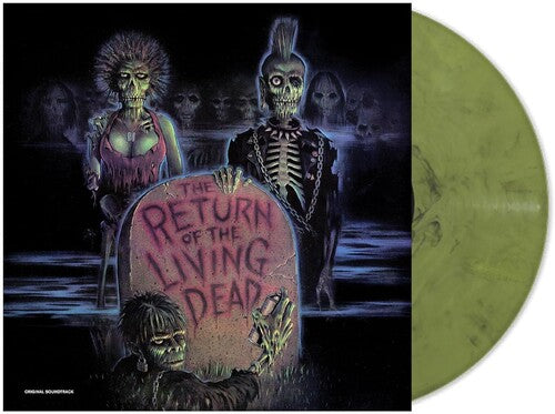 Various Artists - Return Of The Living Dead OST (Toxic Waste Green Black Vinyl) PRE-ORDER - Out 10/10/25