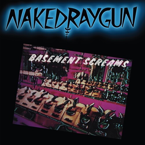 Naked Raygun - Basement Screams (Dark Teal Vinyl) PRE-ORDER 10/24/25