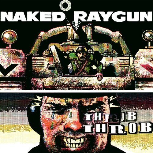 Naked Raygun - Throb Throb (Green Swirl Vinyl) PRE-ORDER - Out 10/24/25