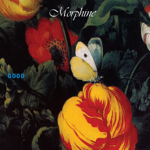 Morphine - Good (Green Vinyl) PRE-ORDER - Out 10/17/25