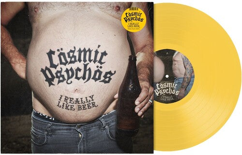 Cosmic Psychos - I Really Like Beer (Pale Ale Yellow Vinyl) PRE-ORDER - Out 11/7/25