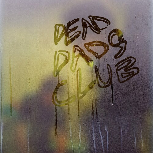 Dead Dads Club - Dead Dads Club (Vinyl LP) PRE-ORDER - Out 1/23/26