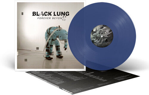 Black Lung - Forever Beyond (Blue Vinyl) PRE-ORDER - Out 3/6/26