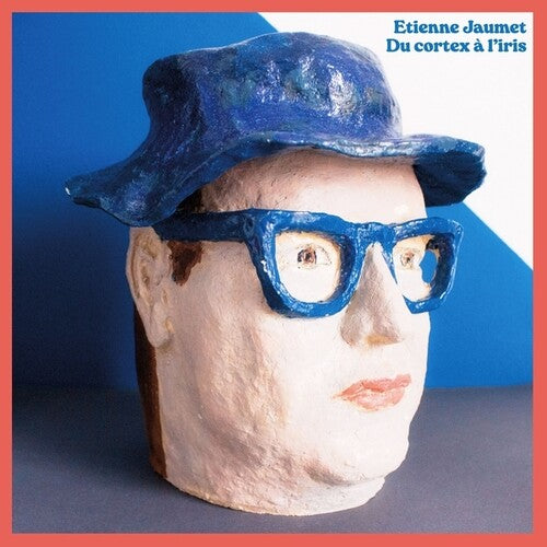 Etienne Jaumet - Du cortex A l'iris (Vinyl LP) PRE-ORDER - Out 3/6/26