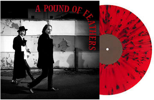 Black Crowes - A Pound of Feathers (Red/Black Splatter Vinyl)