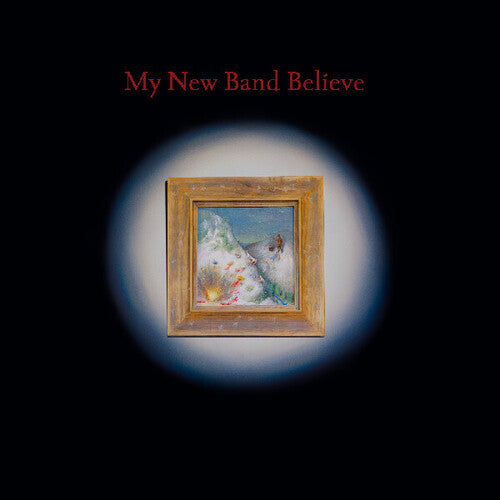My New Band Believe - My New Band Believe (LP + 10")