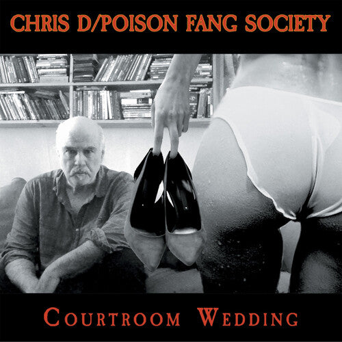 Chris D / Poison Fang Society - Courtroom Wedding (In The Red, Vinyl LP) PRE-ORDER - Out 4/3/26