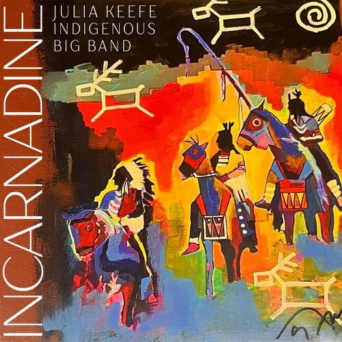 Julia Keefe Indigenous Big Band - Incarnadine (Vinyl LP) PRE-ORDER - Out 7/10/26