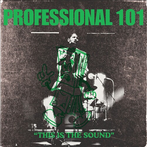 Professional 101 - This Is the Sound (Vinyl LP) PRE-ORDER - Out 11/6/26