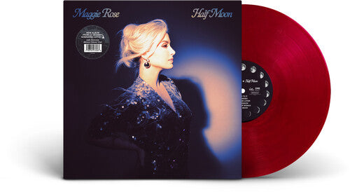 Maggie Rose - Half Moon (Maroon Vinyl) PRE-ORDER - Out 8/14/26