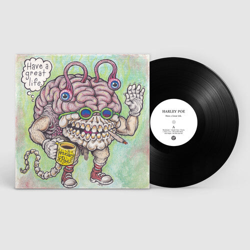 Harley Poe - Have A Great Life (Vinyl LP) PRE-ORDER - Out 6/12/26