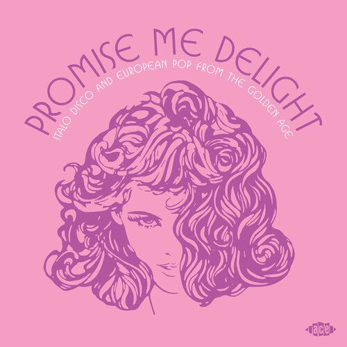 Various Artists - Promise Me Delight: Italo Disco & European Pop From The Golden Age (2LP, Vinyl) PRE-ORDER - Out 6/5/26