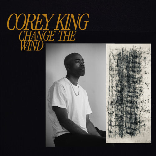 Corey King - Change The Wind (Vinyl LP) PRE-ORDER - Out 7/24/26