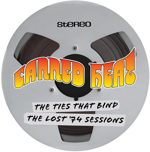 Canned Heat - The Ties That Bind The Lost '74 Session (Metallic Gold Vinyl) PRE-ORDER - Out 7/10/26