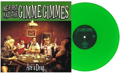 Me First and the Gimme Gimmes - Are a Drag (Green Vinyl) PRE-ORDER - Out 8/14/26