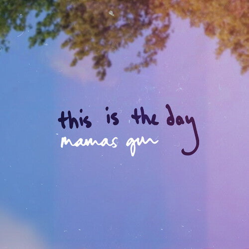 Mamas Gun- This Is The Day (7" Single) PRE-ORDER - Out 8/7/26